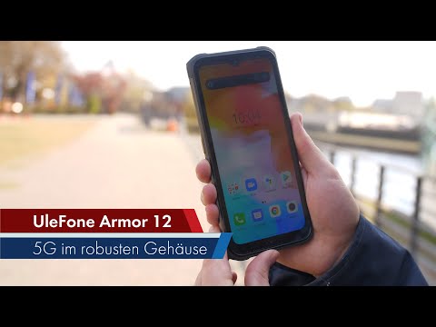 (GERMAN) UleFone Armor 12 - 5G-Smartphone für den Außeneinsatz im Test [Deutsch]