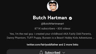 I subscribed @ButchHartmanart