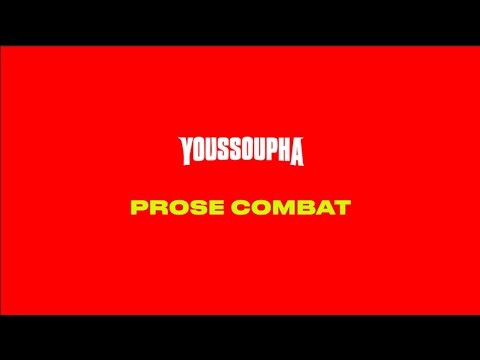 Youssoupha - PROSE COMBAT (Paroles Officielles)