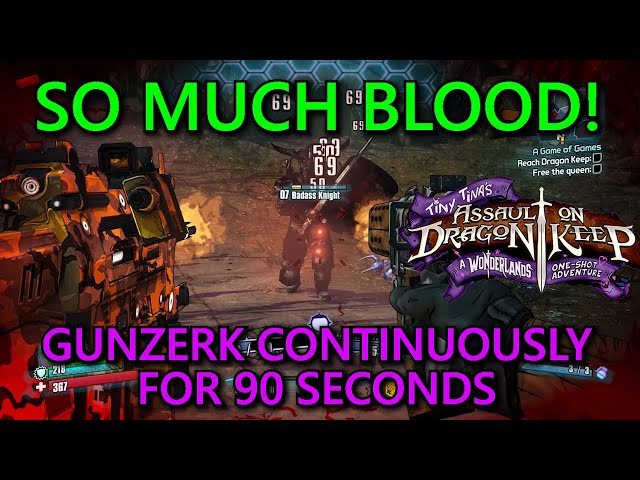 Tiny Tina's Assault On Dragon Keep: So Much Blood! Guide: Gunzerk Continuously For 90 Seconds