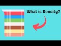 Understanding Density