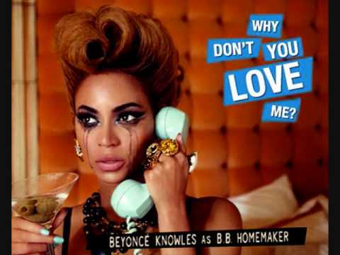 Beyonce - Why Dont You Love Me Male version