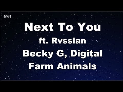 Next To You ft. Rvssian – Becky G, Digital Farm Animals Karaoke 【No Guide Melody】 Instrumental