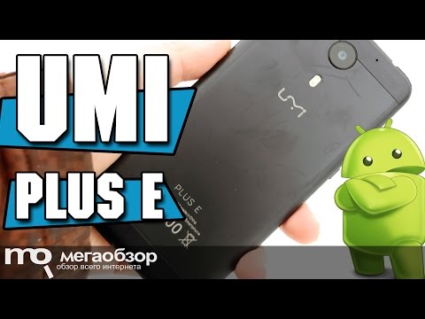 (RUSSIAN) UMI Plus E обзор смартфона