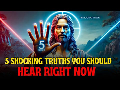 5 Shocking Truths You Need to Hear Right Now  | Gods Message Now | God's Message Today