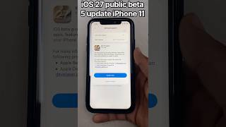 iOS 27 public beta 5 update iPhone 11 #vairalvideo ￼