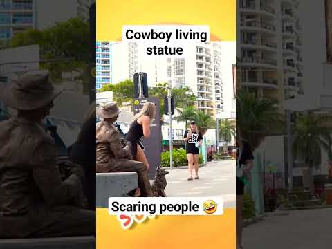 scaring people, cowboy living statue 🤣 🤣 🤣