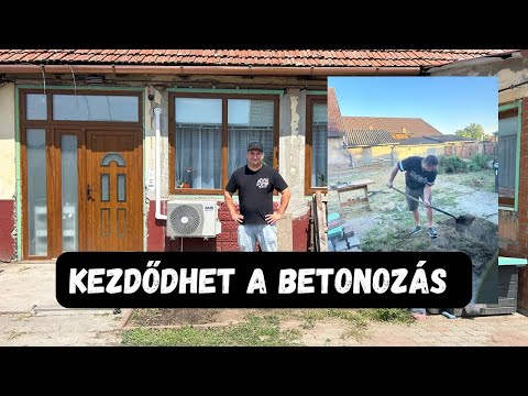 HÁZFELÚJÍTÁS | HOGYAN TOVÁBB? | Kezdődhet a betonozás
