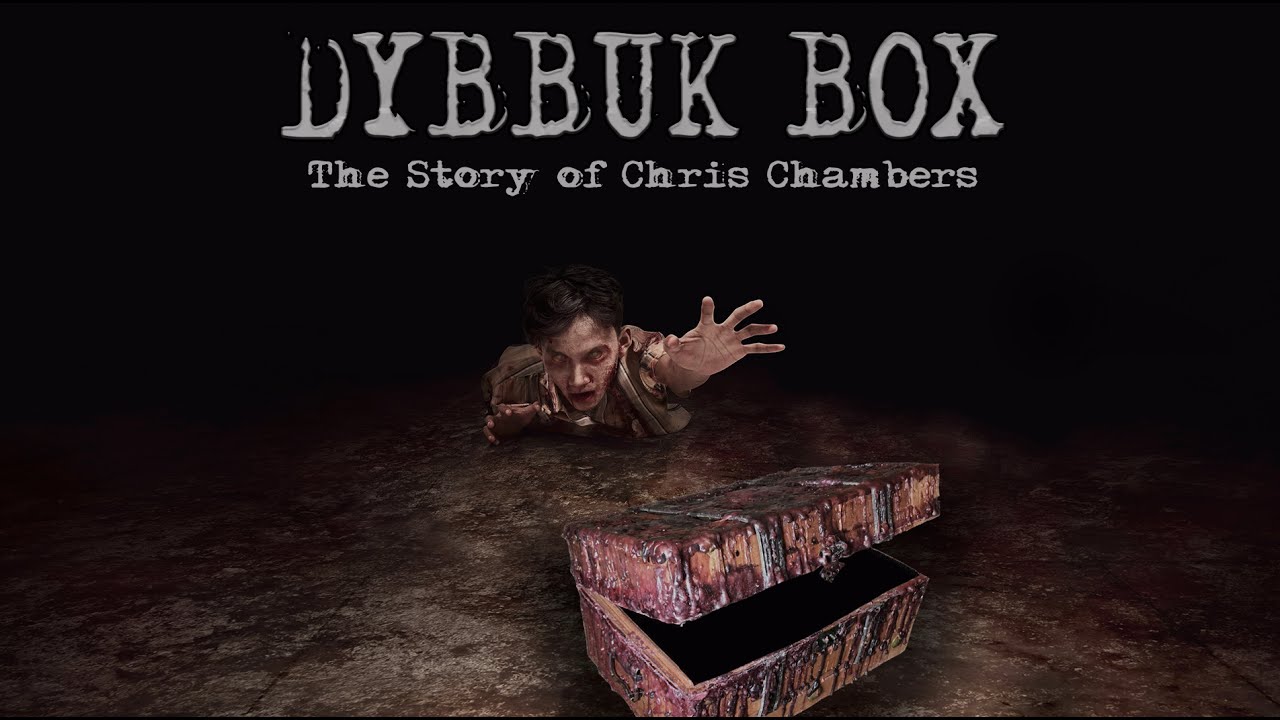Dybbuk Box: True Story of Chris Chambers Anonso santrauka