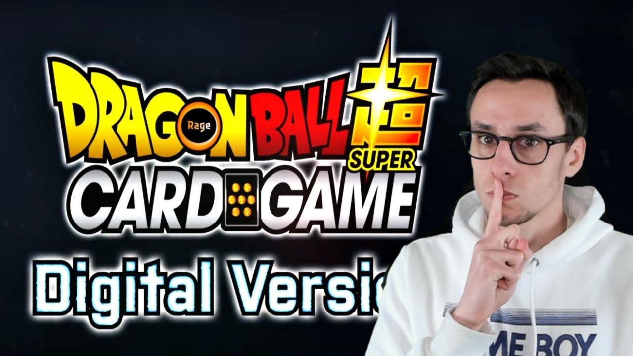VERSION DIGITAL : BETA FREE, DATE, HORAIRE, IMAGE DU JEU, DECK BUILDER  DRAGON BALL SUPER CARD GAME