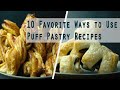 10 Favorite Ways to Use Puff Pastry Recipes