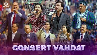 Show Consert - Vahdat  /  نمایش کنسرت - وحدت  (Сангали Мирзоев, Нигора Холова, Дилшоди Файзулло)
