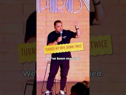 Turned my wife down twice