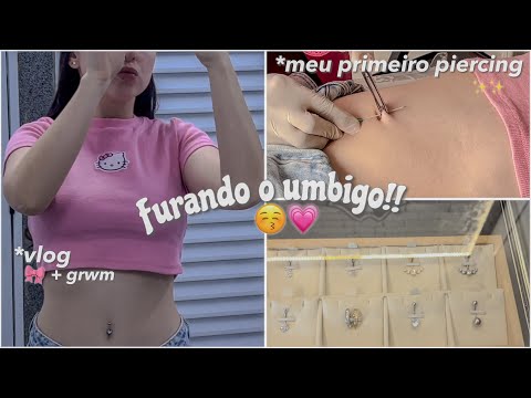 FURANDO MEU UMBIGO! 🎀✨ |meu primeiro piercing VLOG+ GRWM