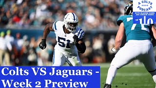 INDIANAPOLIS COLTS VS JACKSONVILLE JAGUARS - WEEK 2 PREVIEW | A Colts Podcast