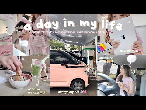 A DAY IN MY LIFE : filming, buying new ipad, charge my car, skincare night, editing ๐ฉ๐ปโ๐ป๐๐งบ
