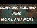 Comparative and Superlative Adjectives