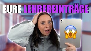 Ich lese EURE Lehrereinträge vor🤦🏼‍♀️🤯😂