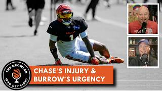 Chase's injury & Burrow's urgency