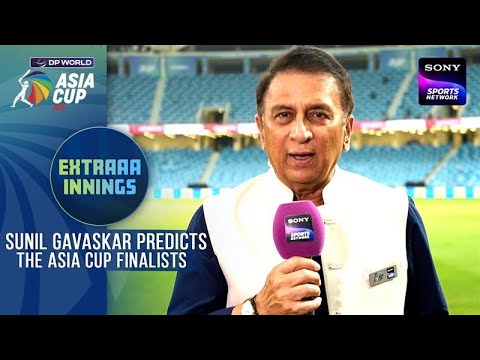 Sunil Gavaskar Predicts The Asia Cup Finalists | DP World Asia Cup 2025 | Sony Sports Network