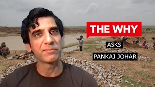 Selling Children director Pankaj Johar⎜THE WHY ASKS ⎜(Interview)