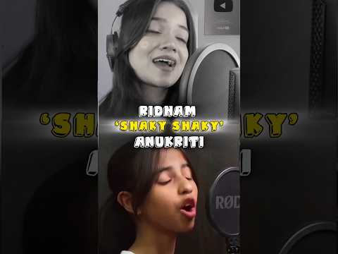 Shaky Shaky Song Comparison 🔥 Anukriti vs Ridham Bhardwaj