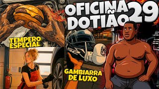 Oficina do Tião 29 - Viciado em fazer GAMBIARRA!