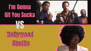 Movie Showdown | Hollywood Shuffle vs Im Gonna Git You Sucka | Black Movie Review