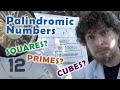 Palindromic Numbers and Properties