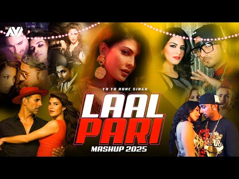 Yo Yo Honey Singh | Laal Pari Mashup 2025 | Dj Avi | @SukhenVisual