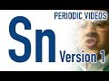 Tin - Periodic Table of Videos