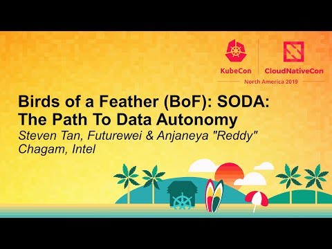 Birds of a Feather (BoF): SODA: The Path To Data Autonomy