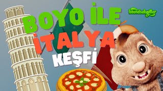 BOYO İLE İTALYA KEŞFİ! | KÖSTEBEKGİLLER