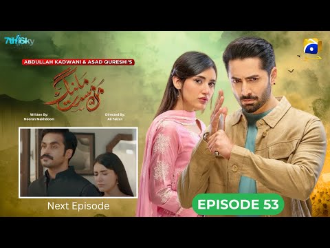 Mann Mast Malang Episode 53 Teaser | Danish Taimoor & Sahar Hashmi