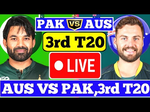 🔴Live : Pakistan vs Australia || 3rd T20 Match || PAKvsAUS || Live Score Match & Commentary