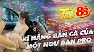 bắn cá | kĩ năng bắn cá của một ngư dân pro nằm ở đây - đẳng cấp bắn cá online bạn cần phải biết