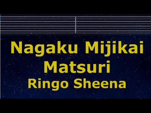 Karaoke♬ Nagaku Mizikai Matsuri – Ringo Sheena- 【No Guide Melody】 Instrumental, Lyric  Romanized