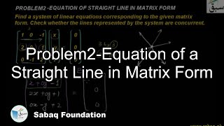 Problem2-Equation of a Straight Line in Matrix Form