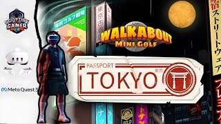 Walkabout Mini Golf - New Course Tokyo | Gameplay with the guys |  quest 3