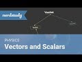 Exploring Vectors and Scalars