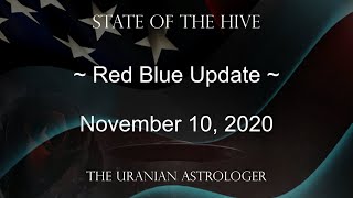 Red & Blue Update ~ November 10th, 2020 ~ Uranian Astrology