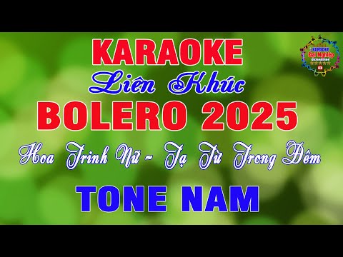 Liên Khúc Bolero 2025 Karaoke Tone Nam Nhạc Sống Cực Hay || LK Hoa Trinh Nữ || Karaoke Đại Nghiệp