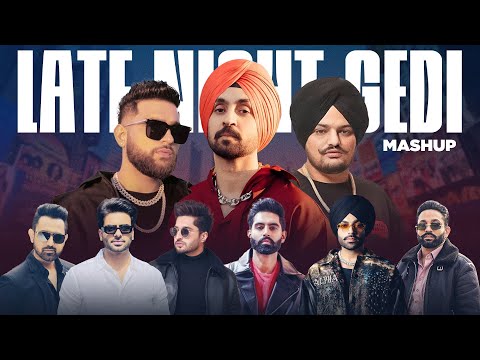 Late Night Gedi Mashup | Latest Punjabi Song 2024 | New Punjabi Song 2024 | Speed Records