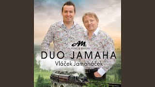 Duo Jamaha  Vláček jamaháček