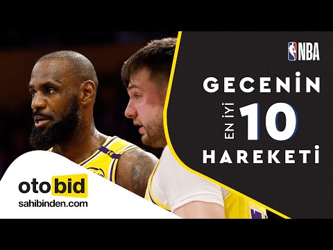 🔥 NBA'de Gecenin En İyi 10 Hareketi!