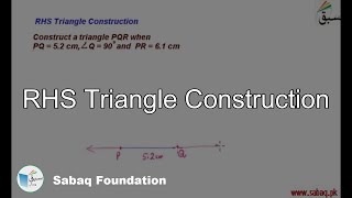 RHS Triangle Construction