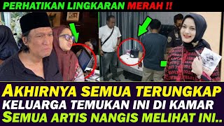 SEMUA ARTIS MENANGIS, KELUARGA TEMUKAN INI DI KAMAR MARISSA HAQUE