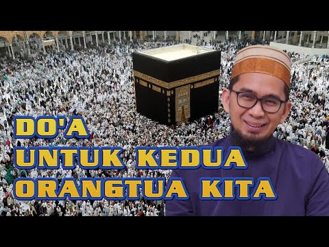 Doa Untuk Orangtua Kita