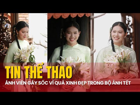 TIN THỂ THAO 29/1: Ánh Viên xinh như mộng trong bộ ảnh Tết, cây vợt Đức Phát gặp khó ngay mùng 1 Tết