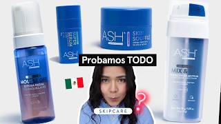 PROBÉ SKINCARE MEXICANO y SUPERÓ TODA EXPECTATIVA 😱 // ASH SKIPCARE